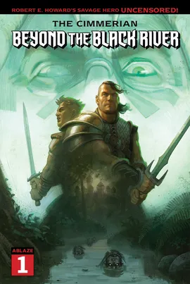 The Cimmerian: Beyond The Black River