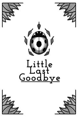 Little Last Goodbye