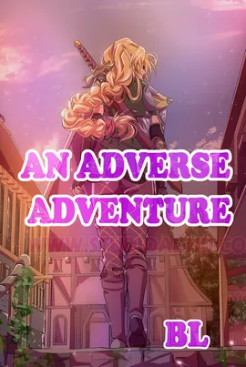 An Adverse Adventure