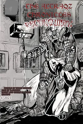 The Altrasq Chronicles: Reconquista