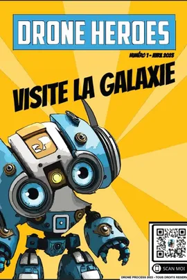 #1 DRONE HEROES : VISITE LA GALAXIE