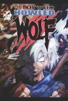 The Boy Who Howled Wolf