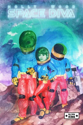 Holly Wood: Space Diva