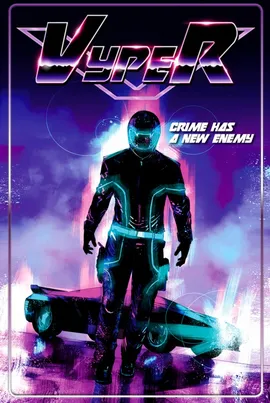 Vyper - Crime Has A New Enemy