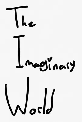 The Imaginary World 