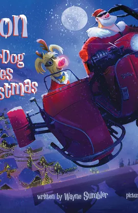 Auston the Sidecar Dog Saves Christmas