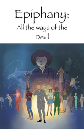 Epiphany: All the ways of the Devil
