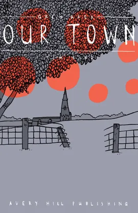 Grey Area: Our Town
