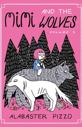 Mimi and the Wolves Vol.1