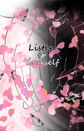 Listen to Yourself