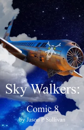 Sky Walkers: Comic 8