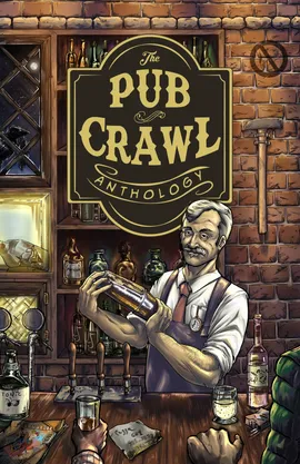 The Pub Crawl Anthology