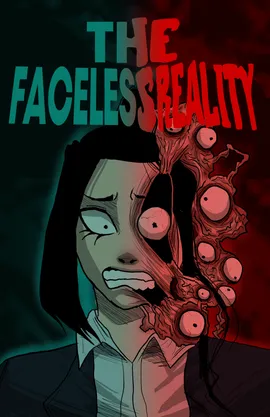THE FACELESS REALITY