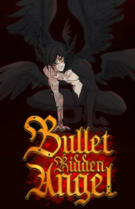 Bullet Ridden Angel
