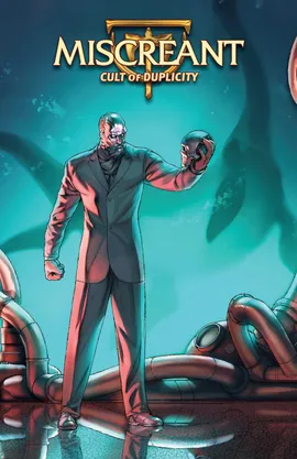 Miscreant. Cult of Duplicity ch1