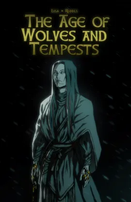 The Age of Wolves and Tempests