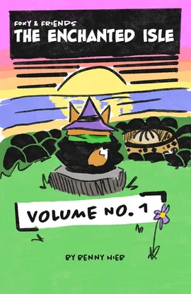 Foxy & Friends: The Enchanted Isle (Volume 1)