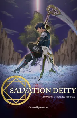 SALVATION DEITY: The War of Vengeance Prologue