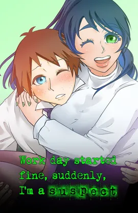 Work Day Started Fine, Suddenly I'm A Suspect?!