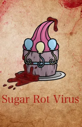 Sugar Rot ~ A MLP Virus AU
