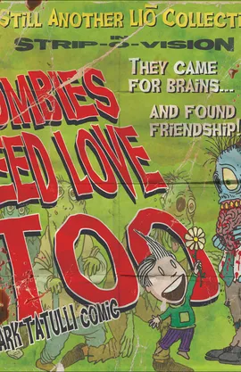 Zombies Need Love Too