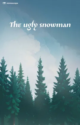 the ugly snowman
