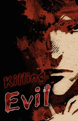 Killing Evil
