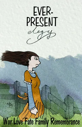 Ever-Present Elegy