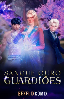 Sangue Ouro: GUARDIÕES