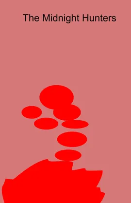 The Midnight Hunters