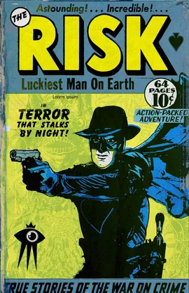 The Risk: Luckiest Man on Earth