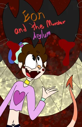 Eon and the Monster Asylum
