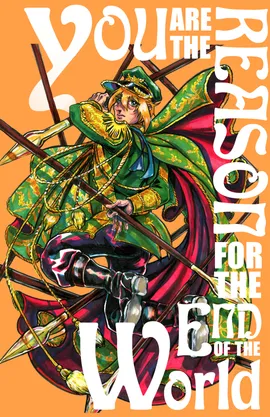 You are the Reason for the End of the World