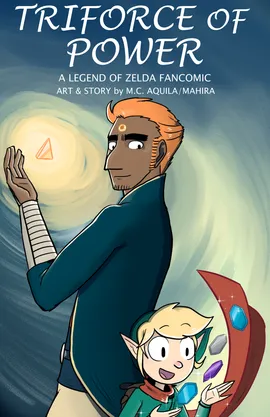 Triforce of Power (A Legend of Zelda Fancomic)