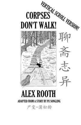 Corpses Don't Walk! (Vertical Scroll)