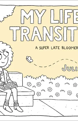 My Life in Transition