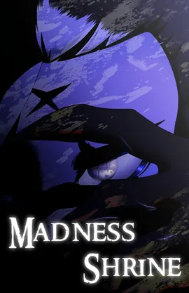 Madness Shrine
