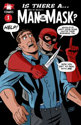Mike W. Belcher's Man in the Mask