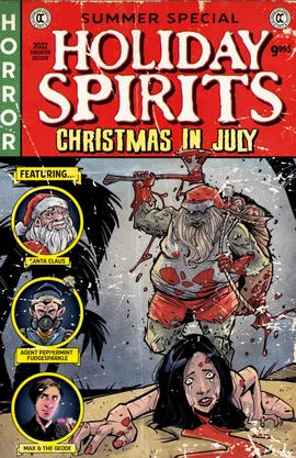 Holiday Spirits  - Christmas in July 