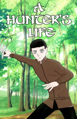 A Hunter's Life
