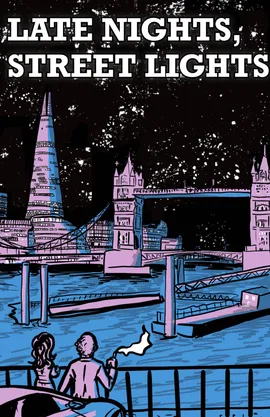 Late nights, street lights 