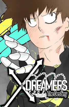 XDreamers: The Destiny