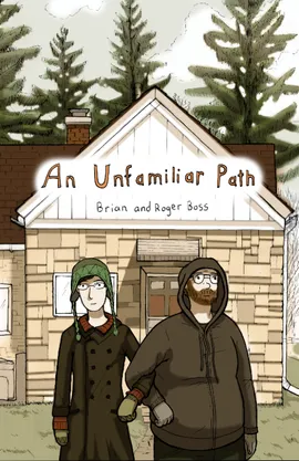 An Unfamiliar Path