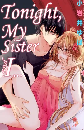 Tonight, My Sister and I