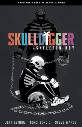 Skulldigger and Skeleton Boy