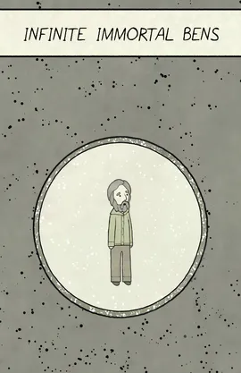 Infinite Immortal Bens