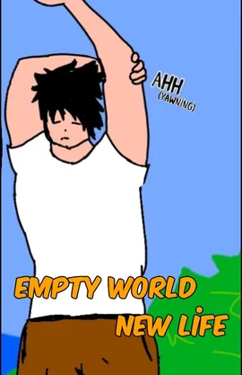 Empty world, New life