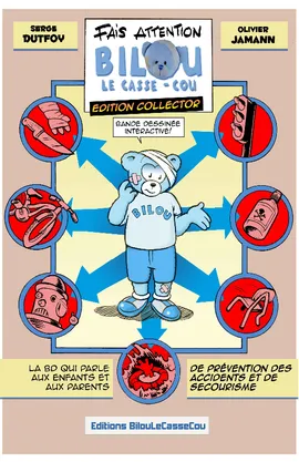 Bilou le casse cou et la prevention domestique