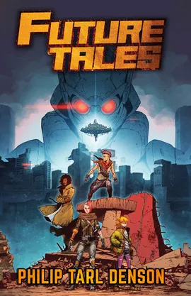 FUTURE TALES GRAPHIC NOVEL