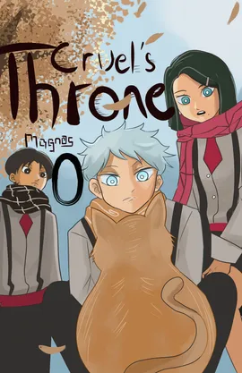 Cruel's Throne: Volume 0